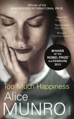 Publisher Vintage - Too Much Happiness - Alice Munro