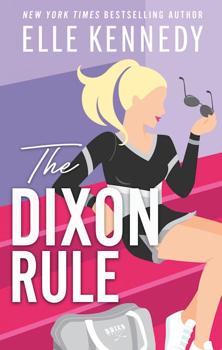 Publisher Little, Brown Book​ - ​The Dixon Rule - Elle Kennedy​