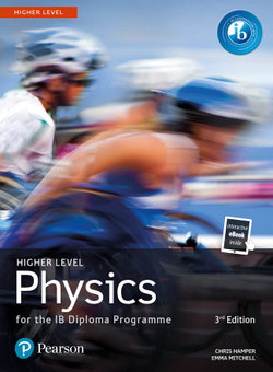 Pearson Physics for the IB Diploma Higher Level (3rd Edition) - Publisher Pearson