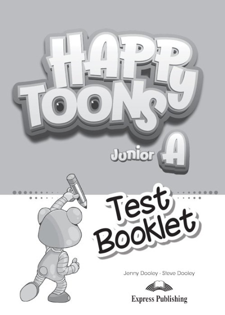 Express Publishing - HappyToons (Junior A) - Test Booklet (Βιβλίο με Τεστ Μαθητή)