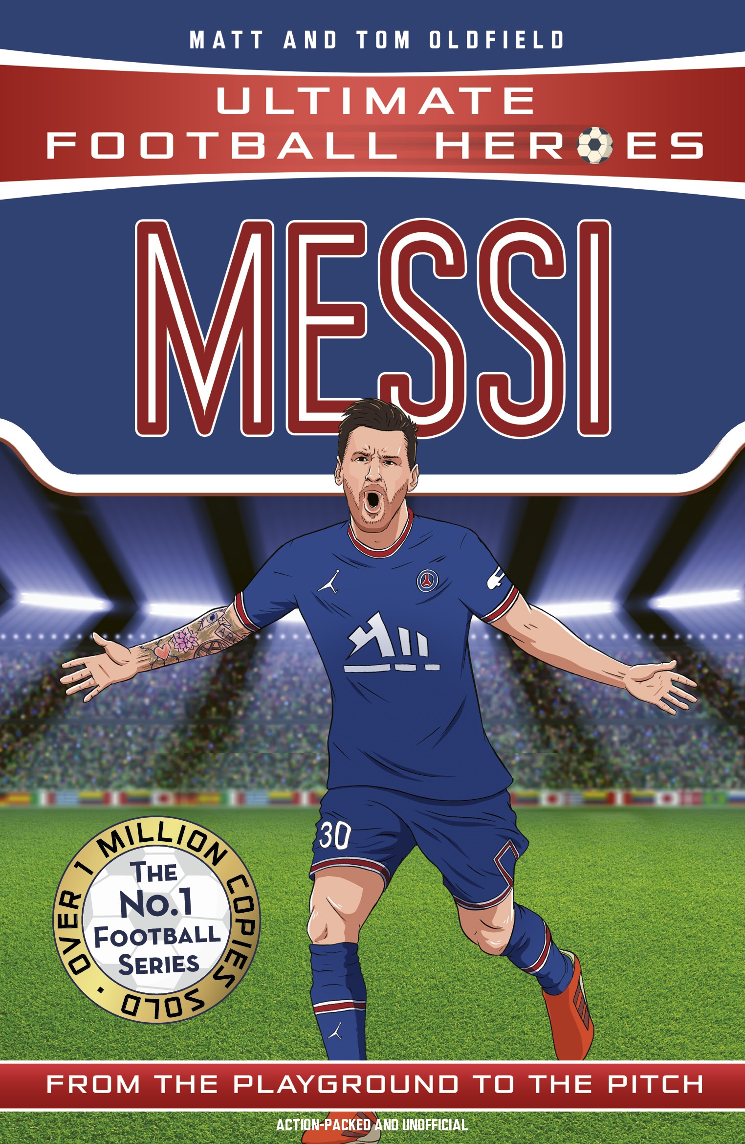 Publisher Bonnier Books - Messi (Ultimate Football Heroes) - Matt & Tom Oldfield