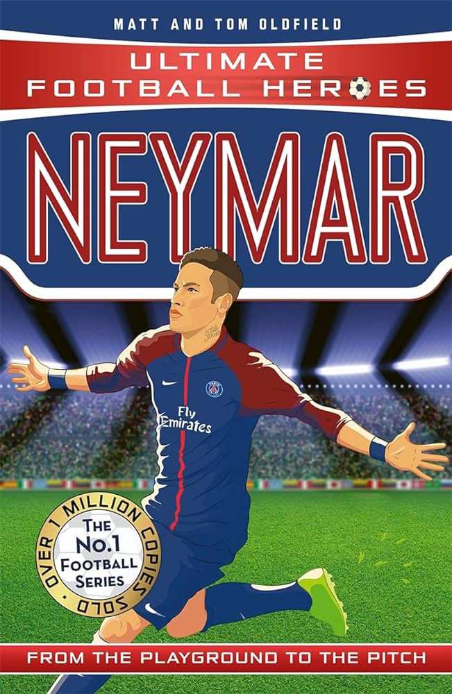 Publisher Bonnier Books - Neymar (Ultimate Football Heroes) - Matt & Tom Oldfield