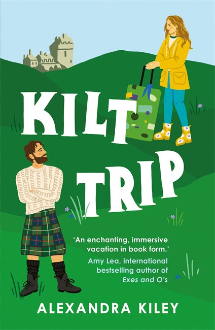 Publisher Bonnier Books - Kilt Trip - Alexandra Kiley