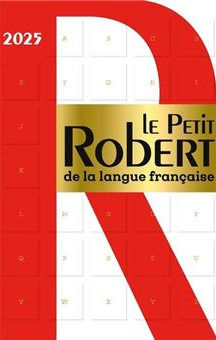 Εκδόσεις Le Robert - Le Petit Robert de la Langue Francaise (2025)