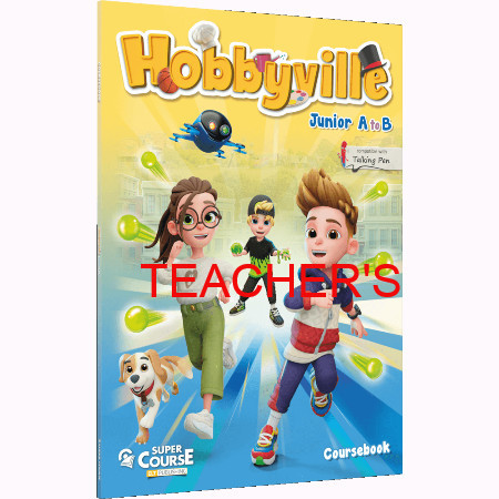 Εκδόσεις Super Course Publishing - Hobbyville Junior A to B - Teacher's Βook (Βιβλίο Καθηγητή)