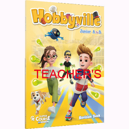 Εκδόσεις Super Course Publishing - Hobbyville Junior A to B - Teacher's Revision Book