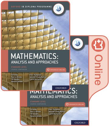 Oxford University Press - Oxford IB Diploma Programme: IB Mathematics: analysis and approaches, Standard Level, Print and Enhanced Online Course Book Pack