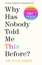 Publisher Penguin - Why has Nobody Told me This Before? - Dr. Julie Smith