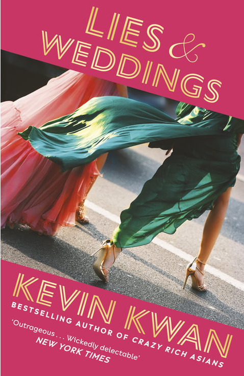 Publisher Hutchinson - Lies and Weddings - Kevin Kwan