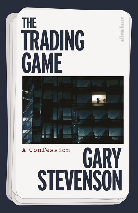 Publisher Allen Lane - Τhe Trading Game - Gary Stevenson