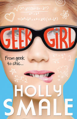 Publisher Harper Collins - Geek Girl(Book 1) - Holly Smale