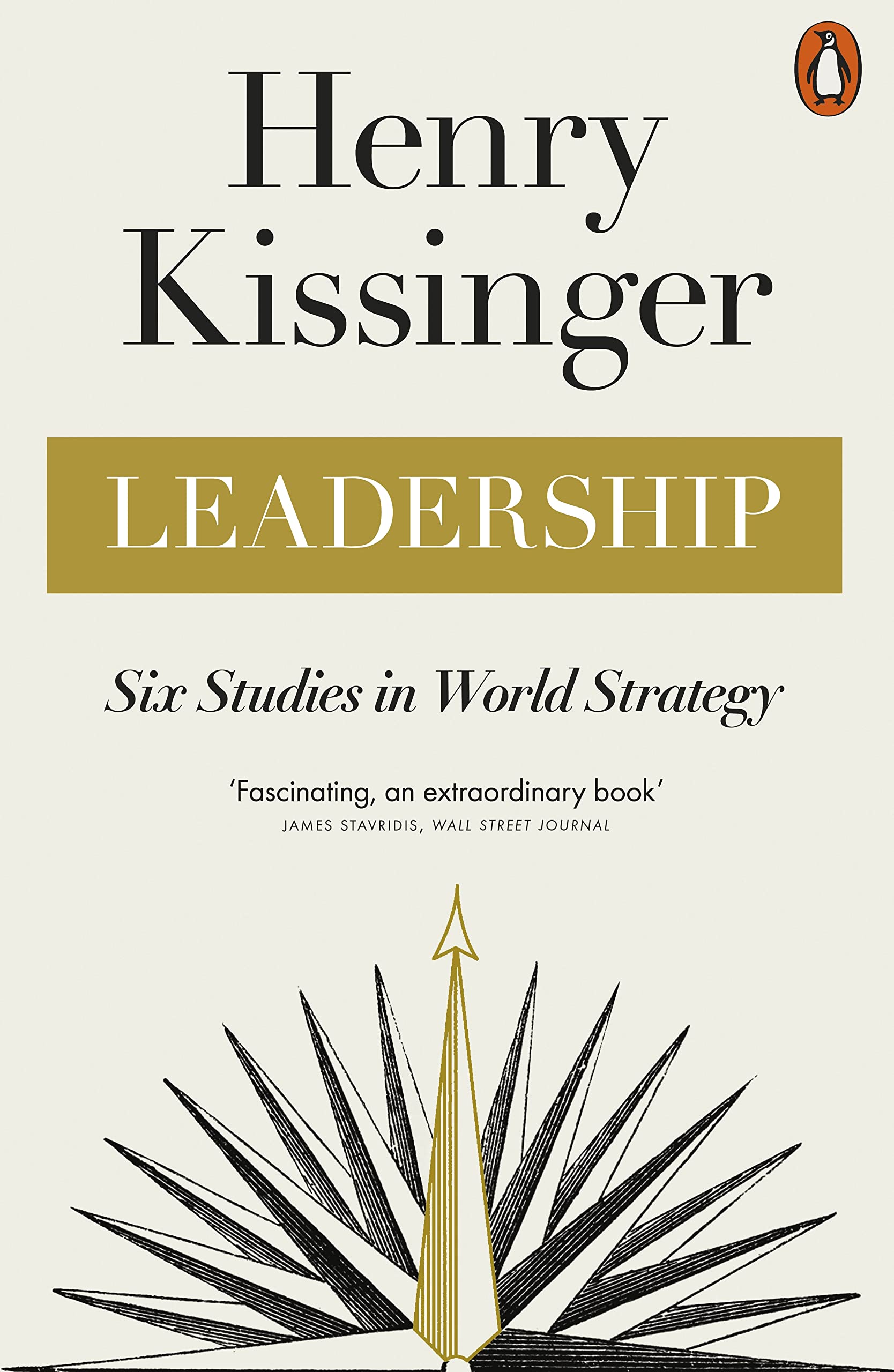 Publisher Penguin - Leadership :Six Studies in World Strategy - Henry Kissinger