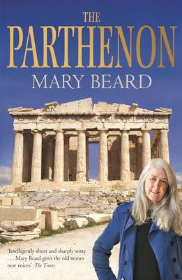 Publisher Profile Books - The Parthenon - Mary Beard