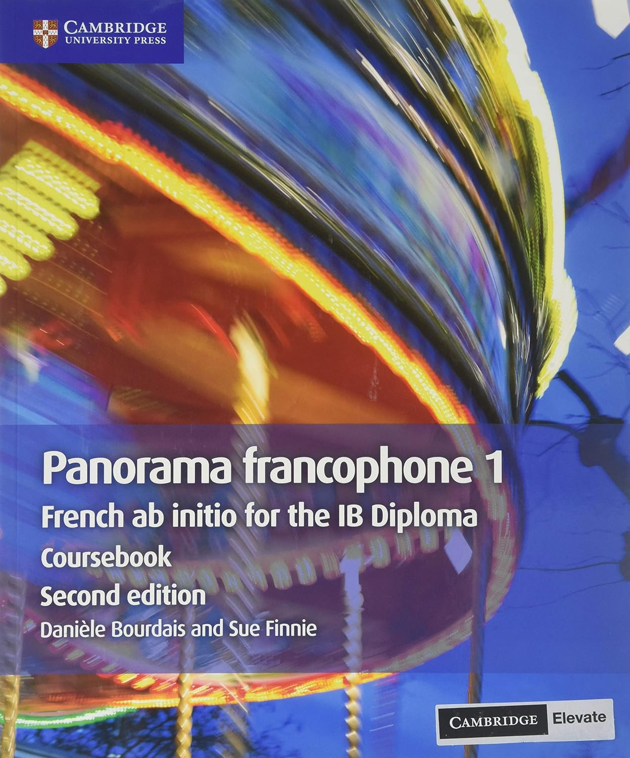 Publisher Cambridge - Panorama Francophone 1 Coursebook with Digital Access (2 Years): French AB Initio for the IB Diploma (French Edition)