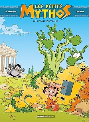 Publisher Bamboo - Les Petits Mythos 3 - Christophe Cazenove, Philippe Larbier