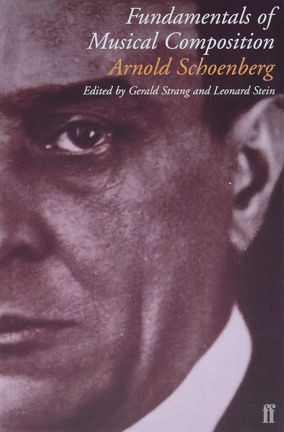 Εκδόσεις Faber & Faber - Fundamentals of Musical Composition - Arnold Schoenberg