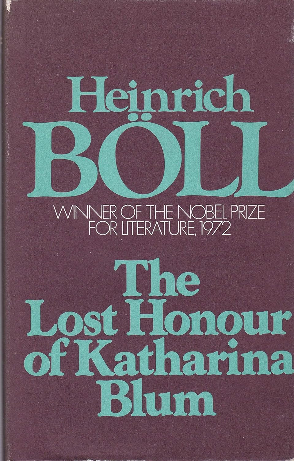 ​Publisher Vintage - The lost honour of Katharina Blum - Heinrich Böll​