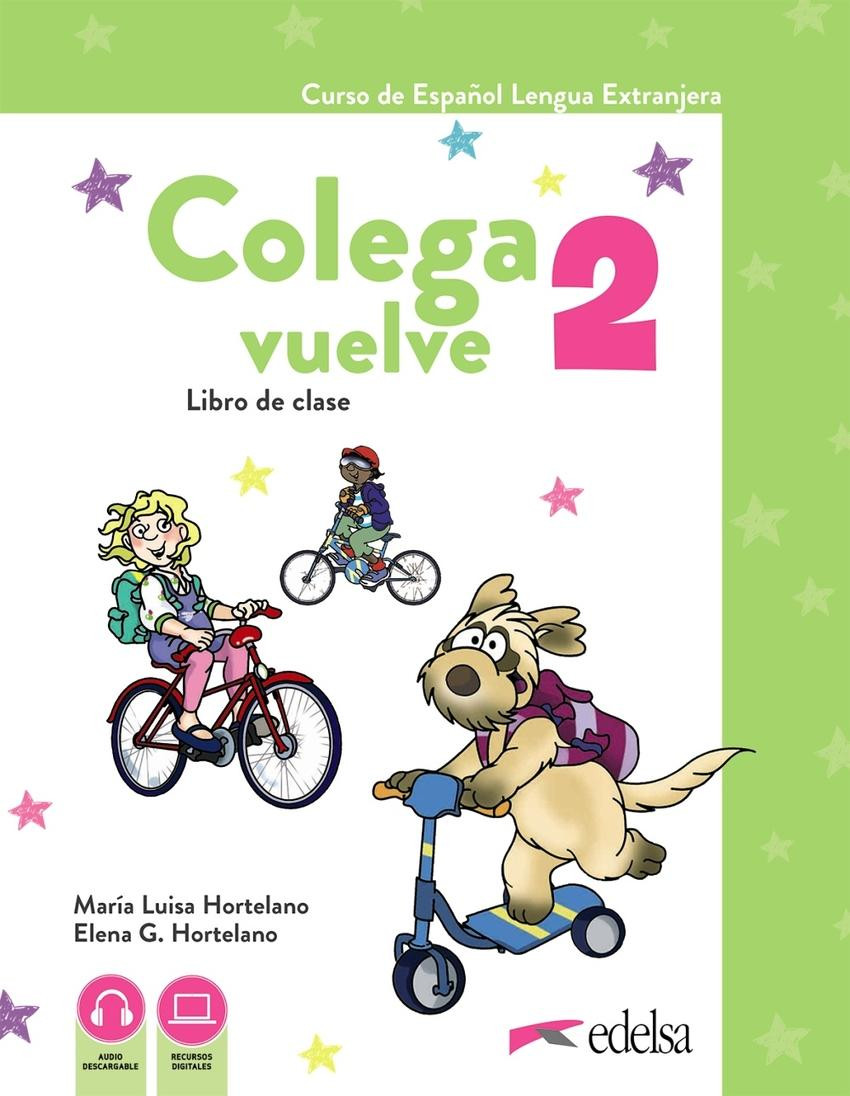 Publisher Edelsa - Colega Vuelve 2 (A1.2) - Pack(Alumno+cuaderno De Ejercicios+carpeta De Laminas)