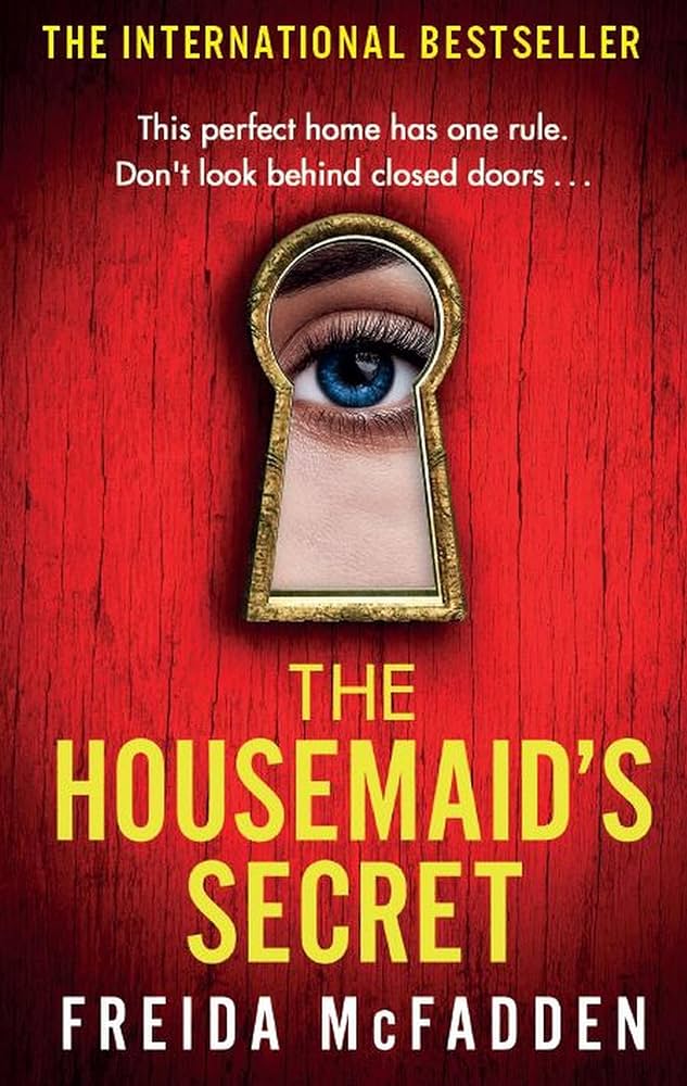 ​Publisher Little Brown Book Group - The Housemaid's Secret - Freida McFadden