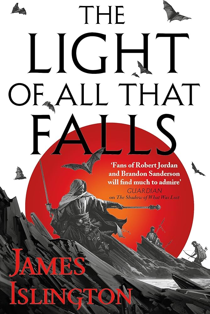 Publisher Little, Brown Book Group - Licanius Book 3:The Light of All That Falls - James Islington