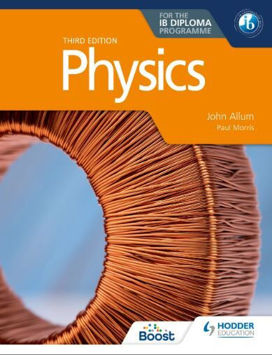 Hodder Education - Physics for the IB Diploma Third edition: Hodder Education Group (London)