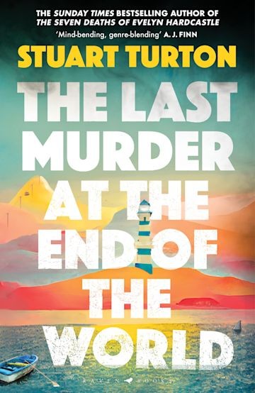 Publisher Bloomsbury - The Last Murder at the end of the World - Stuart Turton