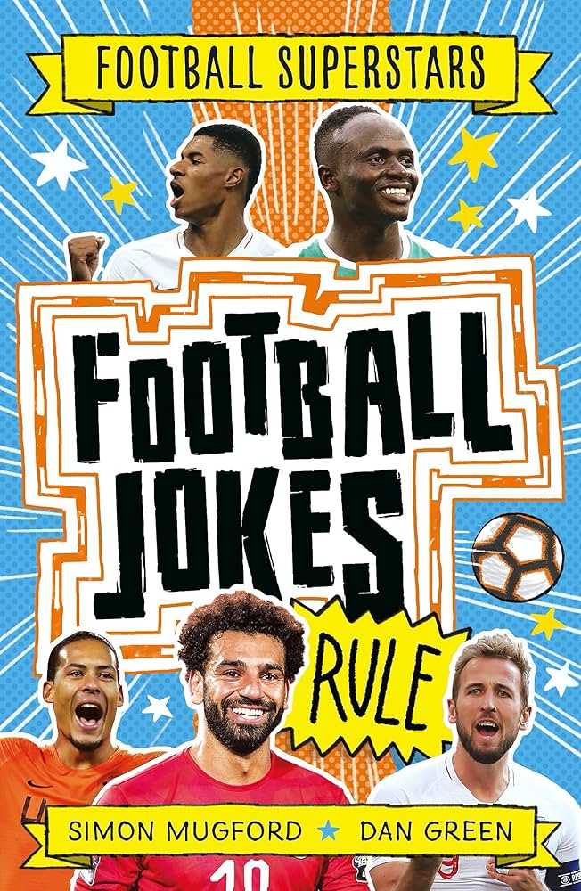 Publisher Welbeck Publishing - Football Jokes Rule(Football Superstars) - Simon Mugford