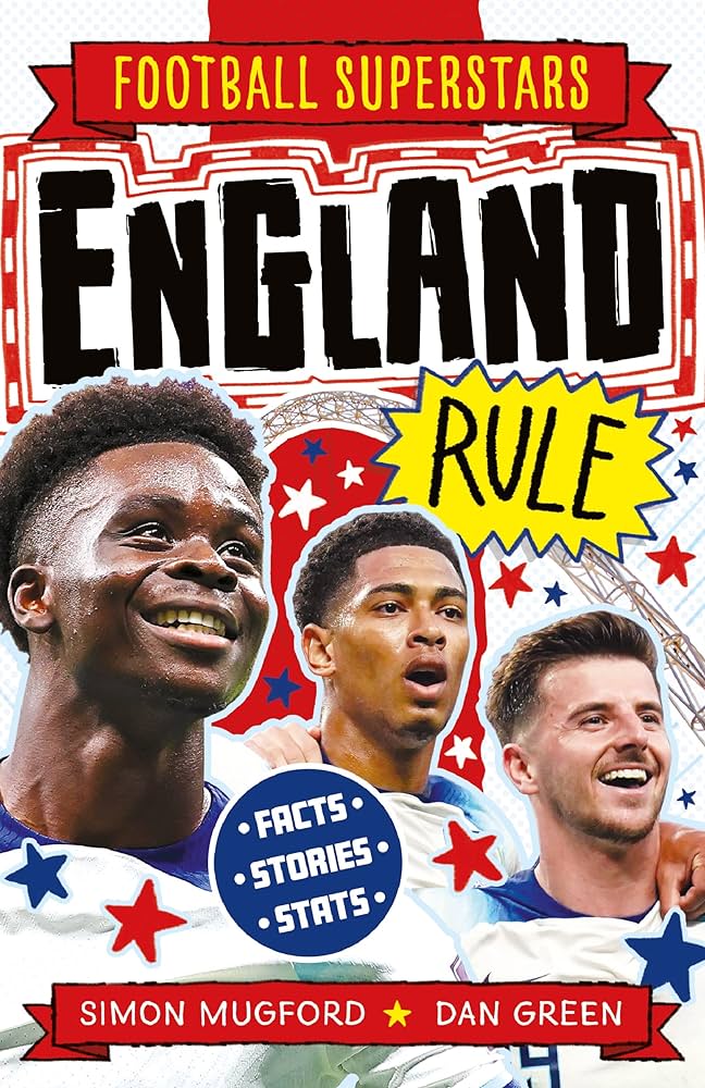 Publisher Welbeck Publishing - England Rule(Football Superstars) - Simon Mugford