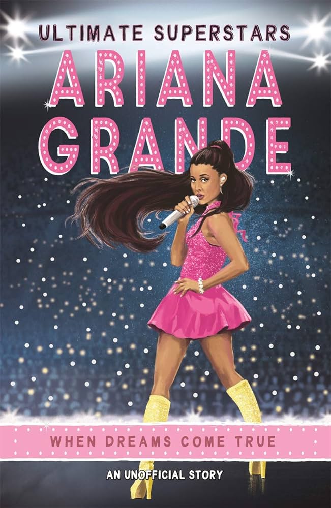 Publisher Bonnier Books - Ultimate Superstars:Ariana Grande - Liz Gogerly