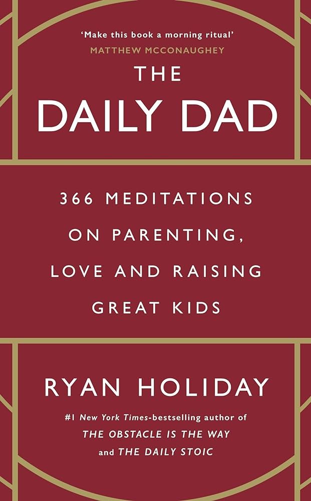 Publisher Profile - The Daily dad - Ryan Holiday