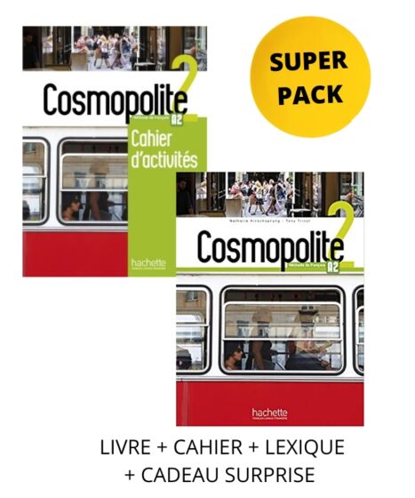 Super Pack Cosmopolite 2 (Livre + Cahier +Lexique+Cadeau Suprise) - Hachette