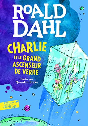 Publisher Gallimard - Charlie Et Le Grand Ascenseur De Verre - Roald Dahl