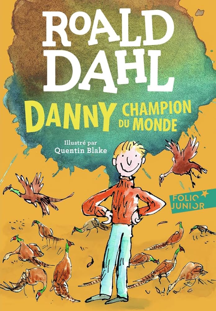 Publisher Gallimard - Danny, Champion du Monde - Roald Dahl