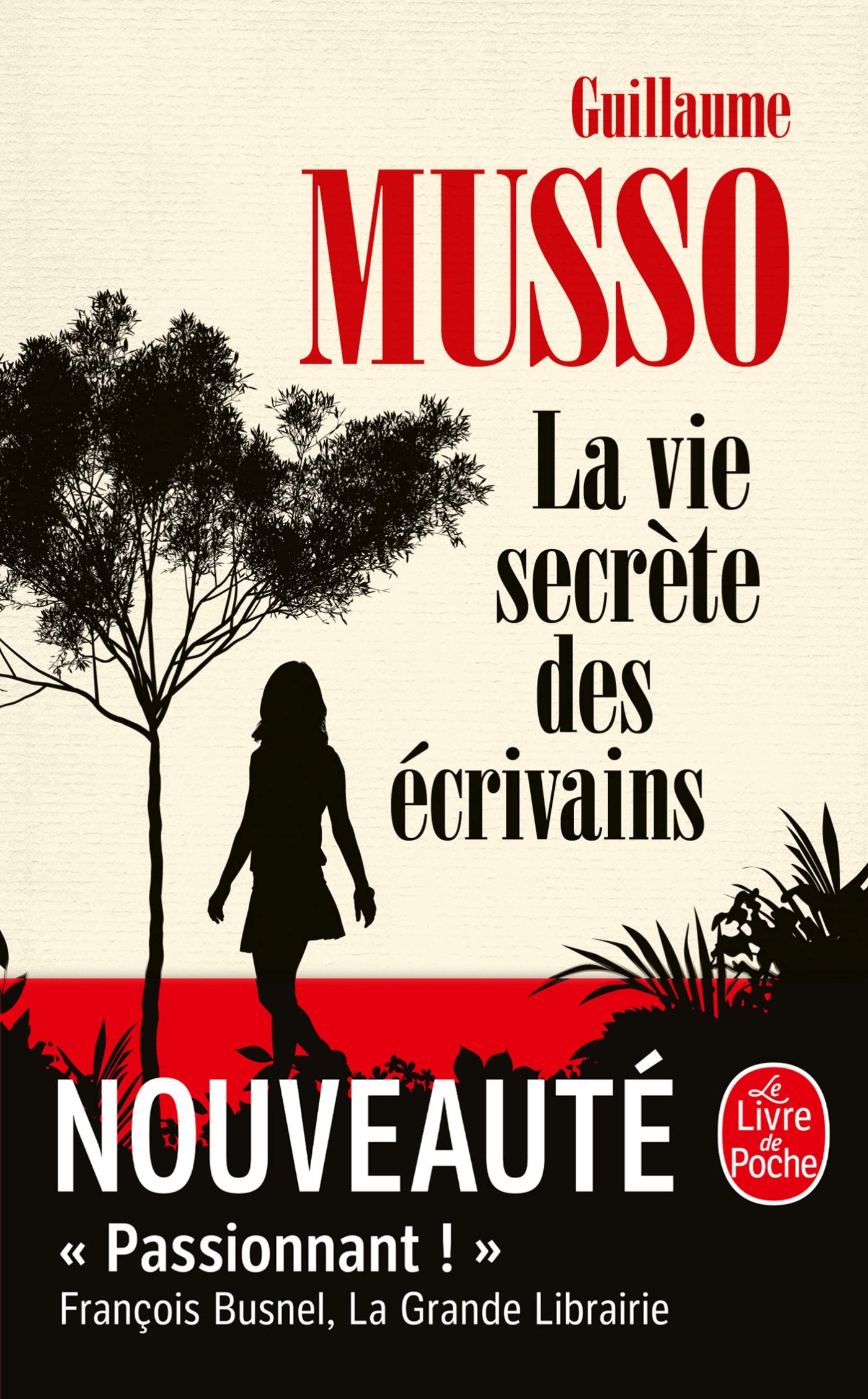 Publisher Le Livre De Poche - La vie secrète des écrivains - Guillaume Musso