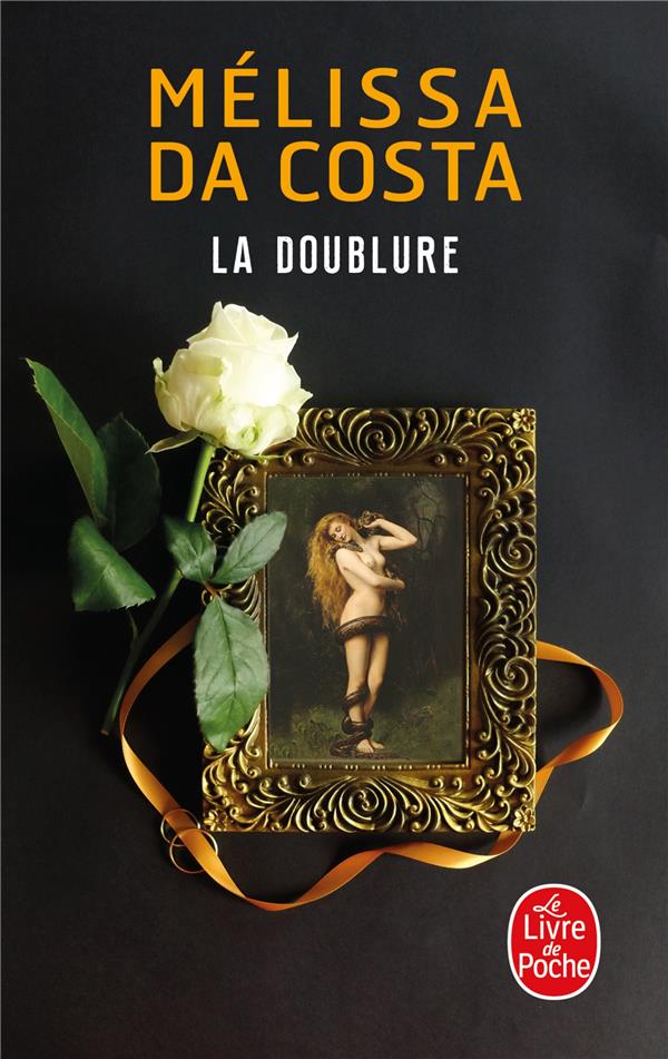 Publisher Le Livre De Poche - La Doublure - Mélissa Da Costa​