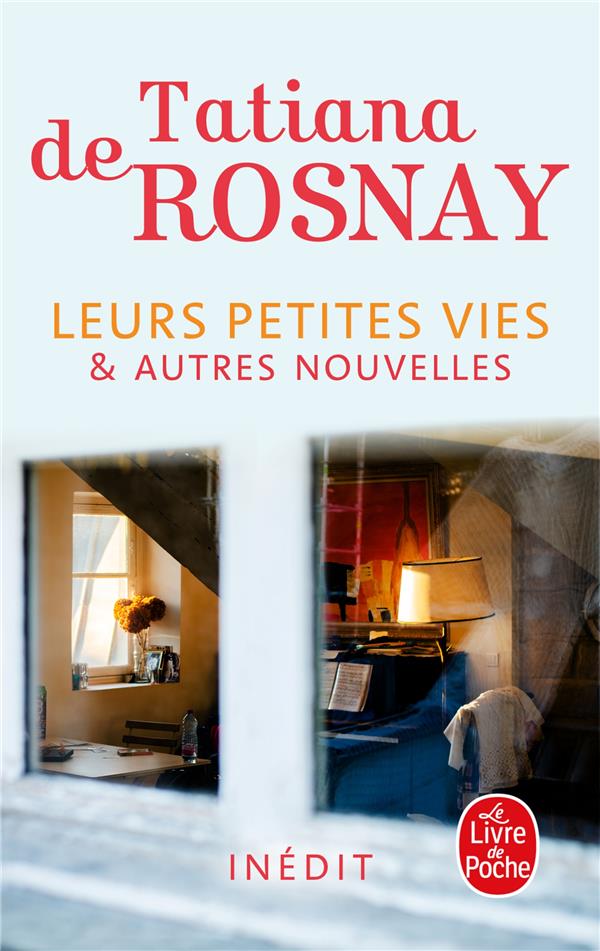 Publisher Le Livre De Poche - Leurs Petites Vies - Tatiana de Rosnay