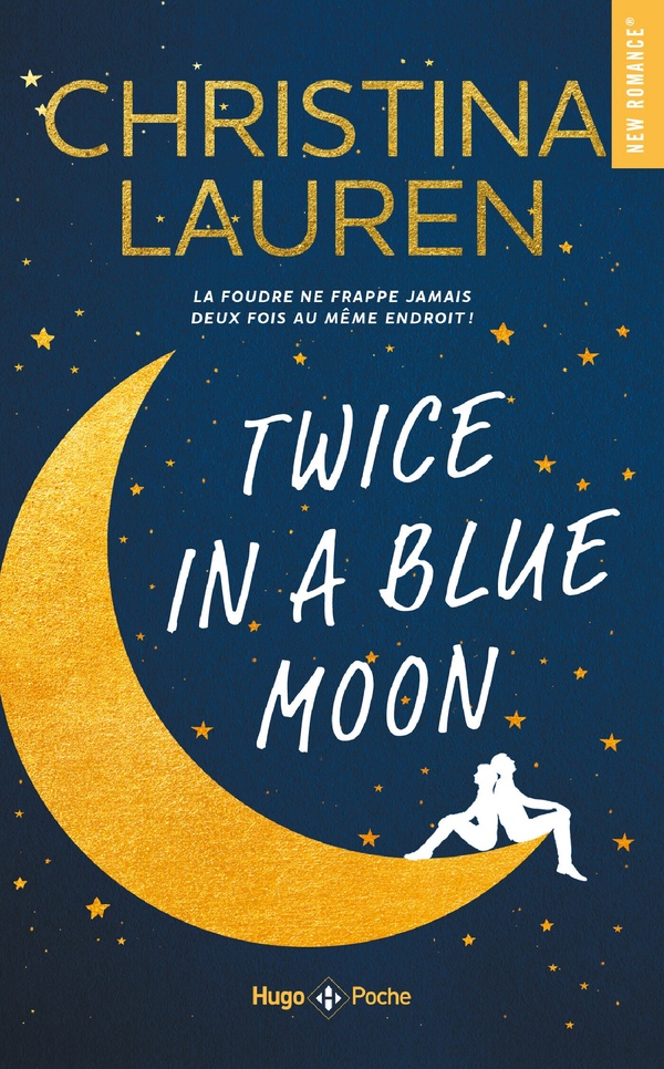 Publisher Hugo Poche - Twice in a blue moon - Christina Lauren