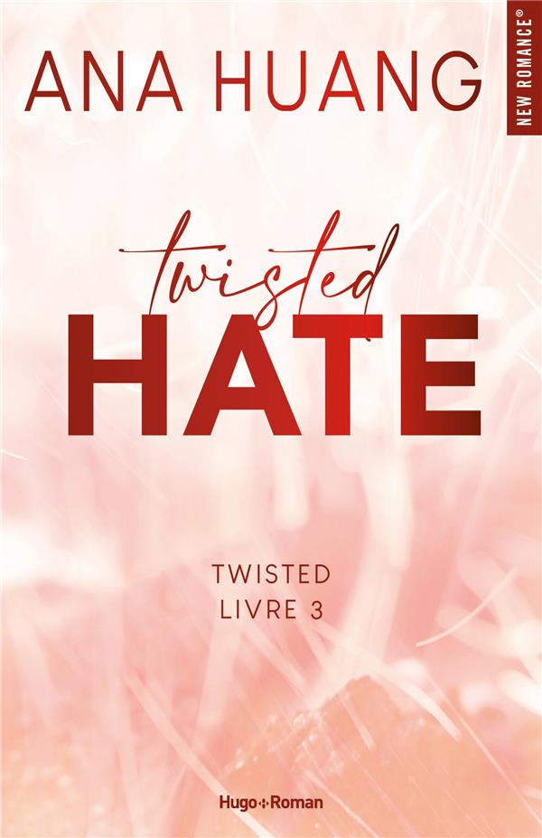 Publisher Hugo Roman - Twisted Tome 3:Twisted Hate - Ana Huang