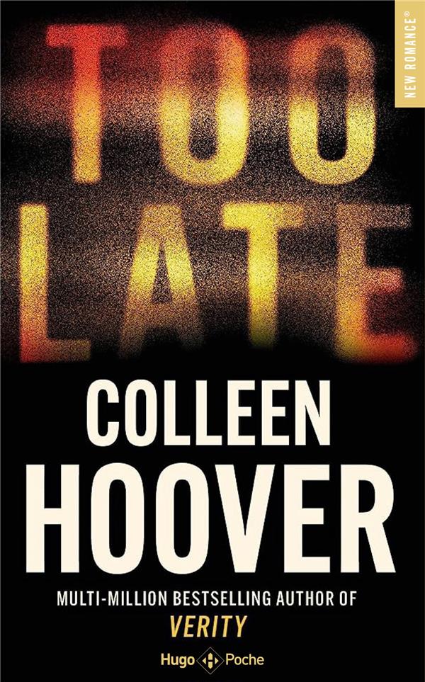 Publisher Hugo Poche - Too late (Poche) - Colleen Hoover