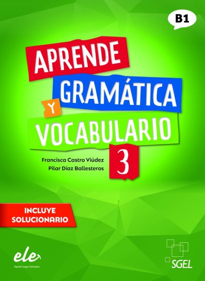 Εκδόσεις Sgel - Aprende Gramatica y Vocabulario 3(Β1) (& Solucionario) - Βιβλίο Γραμματικής & Λύσεις (Nueva edicion)