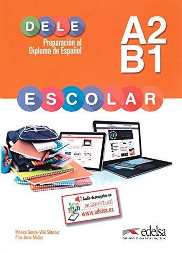 Dele Escolar A2-B1 - Libro del alumno(Μαθητή)(Pack Griego)  - Publisher-Edelsa