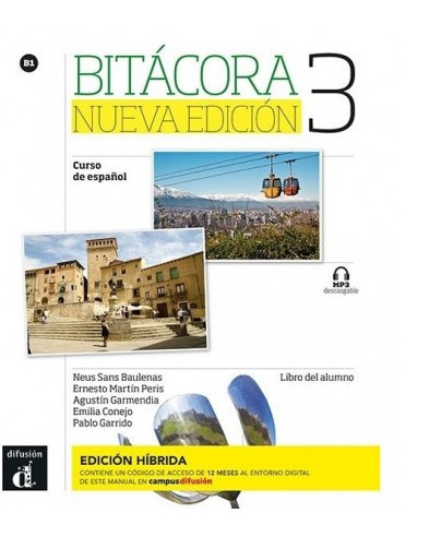 Publisher Difusion - Bitácora 3 Nueva edición – Libro del alumno(Βιβλίο Μαθητή) Edición híbrida
