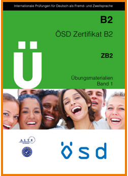 Εκδόσεις Praxis - ÖSD Übungsmaterialien Zertifikat B2 Band 1