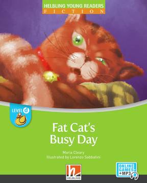 Publisher Helbling - Fat Cat's Busy Day - Maria Cleary