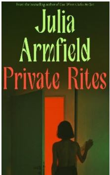 Publisher HarperCollins - Private Rites - Julia Armfield