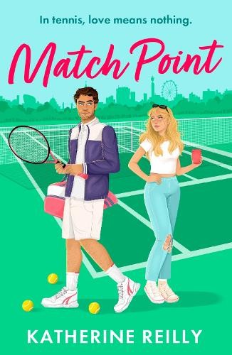 ​Publisher Bloomsbury - Match Point - Katherine Reilly