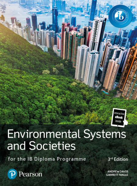 Environmental Systems and Societies for the IB Diploma Programme Print and eBook - Pearson