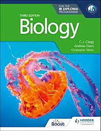 Εκδόσεις Hodder - Biology for the ib Diploma - Clegg C.J., Davis Andrew