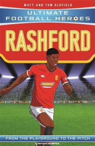 ​Publisher Bonnier Books LTD - Ultimate Football Heroes - Rashford - Matt Oldfield