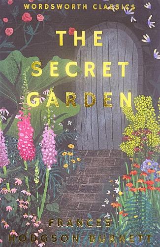 Publisher Wordsworth - The Secret Garden -(Wordsworth Classics) - Frances Hodgson Burnett